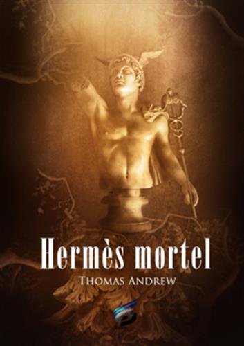 Télécharger Hermès Mortel Livre PDF Gratuit