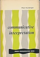 Communicative interpretation (Speech communication series) B0007DLE6Y Book Cover