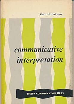 Paperback Communicative interpretation (Speech communication series) Book