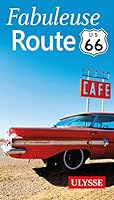 Fabuleuse Route 66 2894646208 Book Cover