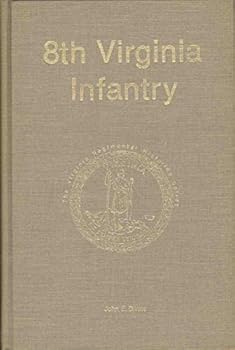 Hardcover Eighth Virginia Infantry Book