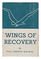 Wings of Recovery, by Paul Simpson McElroy B002BE54LS Book Cover