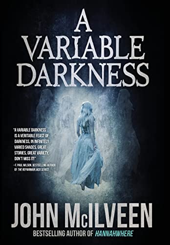 A Variable Darkness: 13 Tales