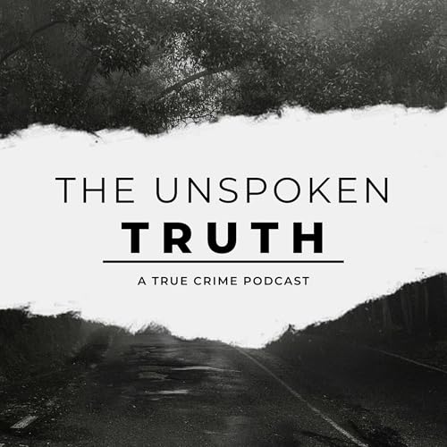 The Unspoken Truth Podcast Por l0v3lym1ax arte de portada