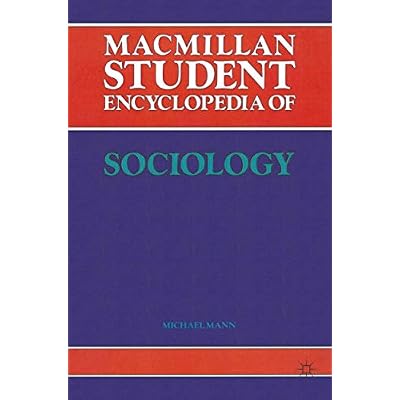 Macmillan Student Encyclopedia of Sociology
