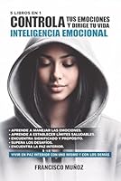 "VIVIR EN PAZ INTERIOR CON UNO MISMO Y CON LOS DEMÁS": ¿Deseas desbloquear tu verdadero potencial y alcanzar la plenitud en todas las áreas de tu ... Autoayuda y Psicología)) (Spanish Edition) B0C6BYXSK2 Book Cover