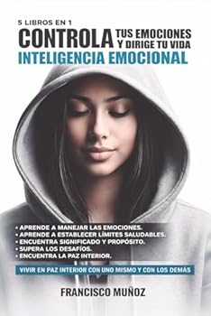 "VIVIR EN PAZ INTERIOR CON UNO MISMO Y CON LOS DEMÁS": ¿Deseas desbloquear tu verdadero potencial y alcanzar la plenitud en todas las áreas de tu ... Autoayuda y Psicología)) (Spanish Edition)