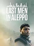 Last Men in Aleppo