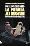 La parola ai morti. Indagini di un medico legale