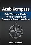 Der AzubiKompass: Werkzeug für Azubis
