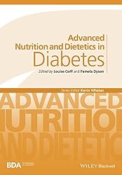 Advanced Nutrition and Dietetics in Diabetes (Advanced Nutrition ...