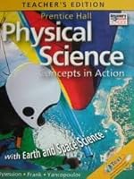 Physical Science; Concepts in Action w/Earth and Space Science (Teacher's Edition) 0130699829 Book Cover