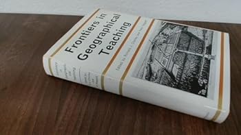 Hardcover Frontiers in Geographical Teaching Book