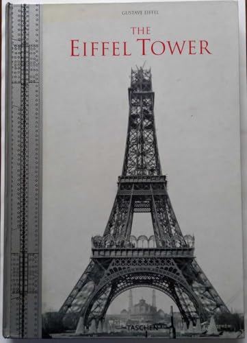 The Eiffel Tower: The Three-hundred Metre Tower