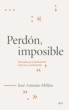 Paperback Perdón imposible: Guía para una puntuación más rica y consciente (Spanish Edition) [Spanish] Book