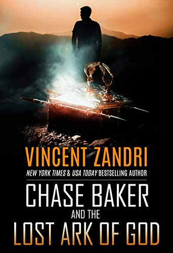 Chase Baker and the Lost Ark of God: A Chase Baker Action Thriller (English Edition)