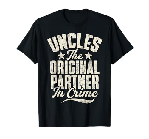 Tíos El socio original en el crimen Día del Padre Tío Camiseta