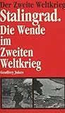  Stalingrad : d. Wende im 2. Weltkrieg.
