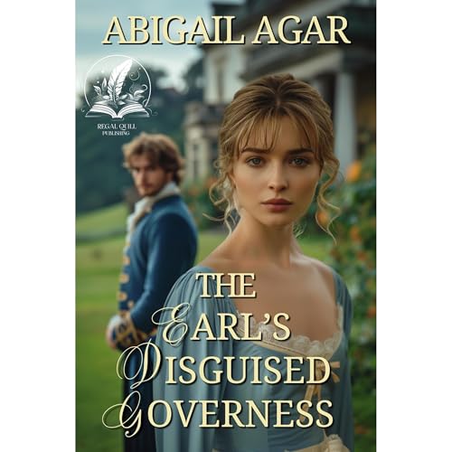 The Earl's Disguised Governess [Written by Abigail Agar] episode artwork