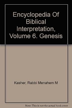 Hardcover Encyclopedia of Biblical Interpretation: A millennial anthology. Genesis, Volume VI [Hardcover] Book