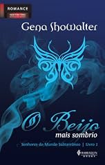 Capa de O Beijo mais Sombrio (Senhores do mundo subterrâneo Livro 2)