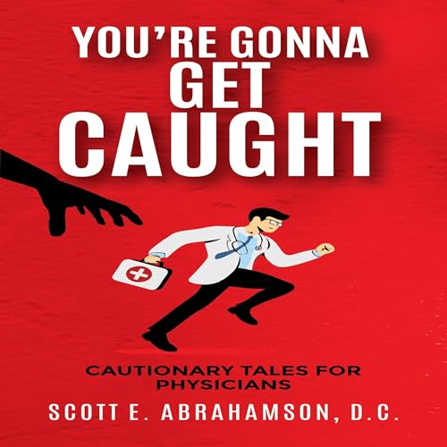 You're Gonna Get Caught by Scott Abrahamson episode artwork