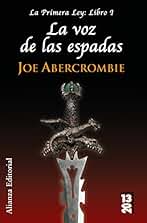 La voz de las espadas: La Primera Ley: Libro I (Runas)