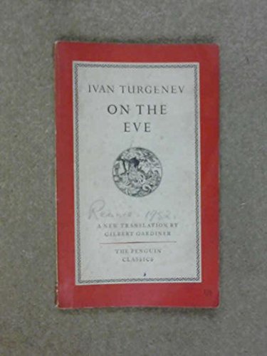 On the eve (The novels of Ivan Turgenev) B0007J6JWM Book Cover