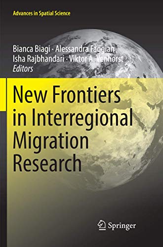 New Frontiers in Interregional Migration Research (Advances in Spatial Science)