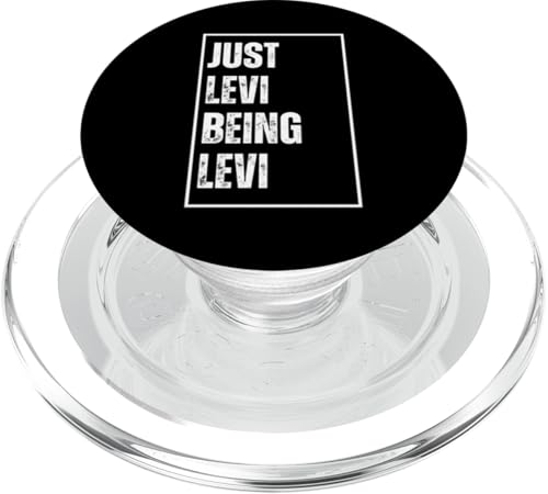Just Levi Being Levi – Funny First Name Blague d'anniversaire PopSockets PopGrip pour MagSafe