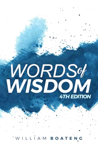 Words Of Wisdom For Life, Success, Marriage And Ministry