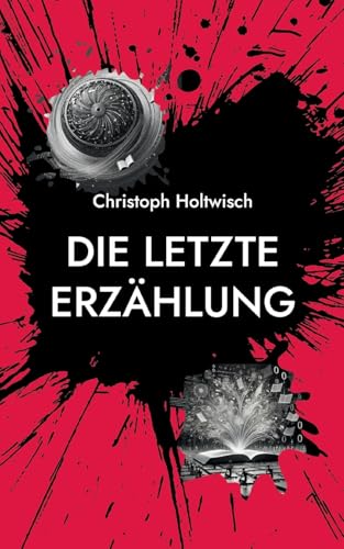 Die letzte Erzählung
