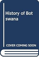 History of Botswana 9991278087 Book Cover