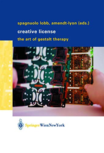 Creative License: The Art Of Gestalt Therapy