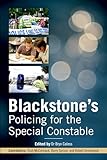 Blackstone's Policing for the Special Constable