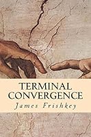 Terminal Convergence 1519442211 Book Cover