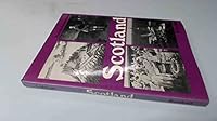 Scotland (Past-into-present series) 0713428341 Book Cover