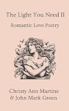 The Light You Need II: Romantic Love Poetry