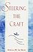 Steering the Craft: Exercises and Discussions on Story Writing for the Lone Navigator or the Mutinous Crew