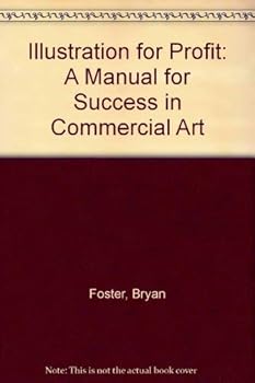 Hardcover Illustration for Profit: A Manual for Success in Commercial Art Book