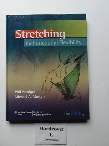 Stretching for Functional Flexibility view 2