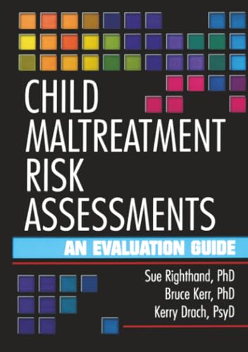 Child Maltreatment Risk Assessments
