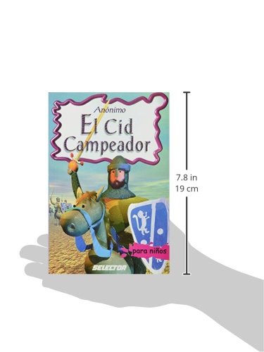 Selector, S.A. de C.V. El Cid campeador