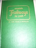 Mountain Trailways for Youth B000KI2A5U Book Cover