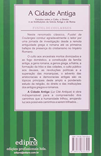 A Cidade Antiga: Estudos sobre o Culto, o Direito e as Instituições da Grécia Antiga e de Roma