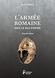  L\'armée romaine sous le Bas-Empire