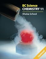 BC Science Chemistry 11: Khalsa School 1926482204 Book Cover