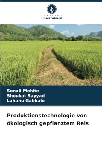 Produktionstechnologie von ökologisch gepflanztem Reis: DE