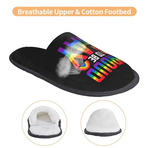 Proud To Be Gay Slippers For Women Men Cozy Indoor And Outdoor Slip On Slippers Fuzzy House Shoes4