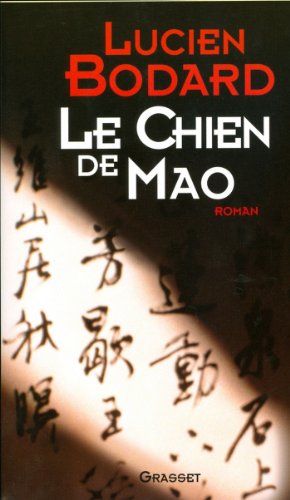 Télécharger Le chien de Mao (Littérature Française) PDF